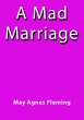 A mad marriage (eBook, ePUB) - Bild 1