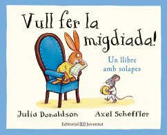 Vull fer la migdiada! - Donaldson, Julia