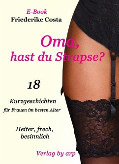 Oma, hast du Strapse? - Costa, Friederike