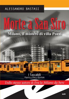 Morte a San Siro (eBook, ePUB) - BASTASI, ALESSANDRO