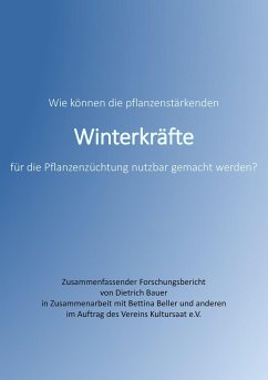 Winterkräfte - Bauer, Dietrich;Beller, Bettina
