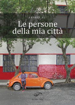 Le persone della mia città (eBook, ePUB) - Alì, Andrea