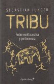 Tribu : sobre vuelta a casa y pertenencia