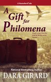A Gift for Philomena (eBook, ePUB)