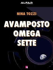 Avamposto Omega Sette (eBook, ePUB) - Tozzi, Nina