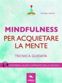 Mindfulness per acquietare la mente (eBook, ePUB)