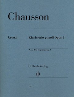 Klaviertrio g-moll op. 3 - Ernest Chausson - Klaviertrio g-moll op. 3