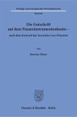 Die Gutschrift auf dem Finanzinstrumentenkonto - nach dem Entwurf der Securities Law Directive.