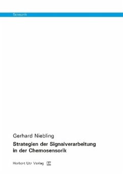 Strategien der Signalverarbeitung in der Chemosensorik - Niebling, Gerhard