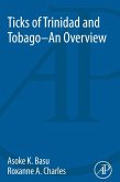 Ticks of Trinidad and Tobago - an Overview (eBook, ePUB)