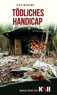 Tödliches Handicap - Reichl, Eva