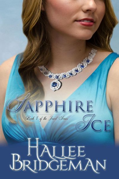 Sapphire Ice (Inspirational Romance) (eBook, ePUB) Sapphire Ice (Inspirational Romance) (eBook, ePUB)