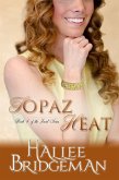 Topaz Heat (Inspirational Romance) (eBook, ePUB)
