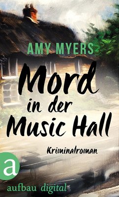 Mord in der Music Hall (eBook, ePUB) - Myers, Amy