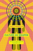 Culture as Weapon (eBook, ePUB)