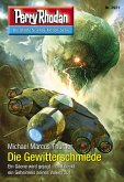 Die Gewitterschmiede / Perry Rhodan-Zyklus "Genesis" Bd.2921 (eBook, ePUB) Die Gewitterschmiede / Perry Rhodan-Zyklus "Genesis" Bd.2921 (eBook, ePUB)