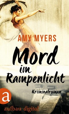Mord im Rampenlicht (eBook, ePUB) - Myers, Amy