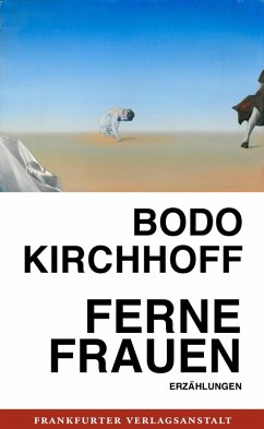 Ferne Frauen (eBook, ePUB) - Kirchhoff, Bodo