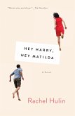 Hey Harry, Hey Matilda (eBook, ePUB) Hey Harry, Hey Matilda (eBook, ePUB)