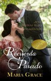 Recuerda El Pasado (eBook, ePUB)