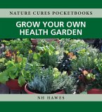 Grow Your Own Health Garden (eBook, ePUB)