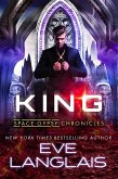 King (Space Gypsy Chronicles, #4) (eBook, ePUB)