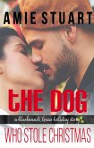 The Dog Who Stole Christmas (eBook, ePUB) The Dog Who Stole Christmas (eBook, ePUB)