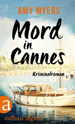 Mord in Cannes (eBook, ePUB) - Myers, Amy