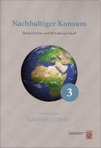 Nachhaltiger Konsum - Fischer, Daniel; von Hauff, Michael
