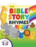 Fun Bible Story Rhymes for Kids (eBook, PDF)