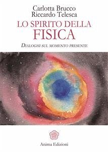 Lo spirito della fisica (eBook, ePUB) - BruccoRiccardo Telesca, Carlotta