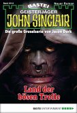 Land der bösen Trolle / John Sinclair Bd.2013 (eBook, ePUB)