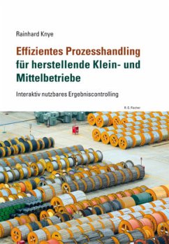 Effizientes Prozesshandling für herstellende Klein- und Mittelbetriebe - Knye, Rainhard