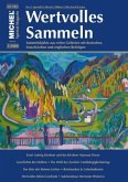 MICHEL Magazin Wertvolles Sammeln MICHEL Magazin Wertvolles Sammeln