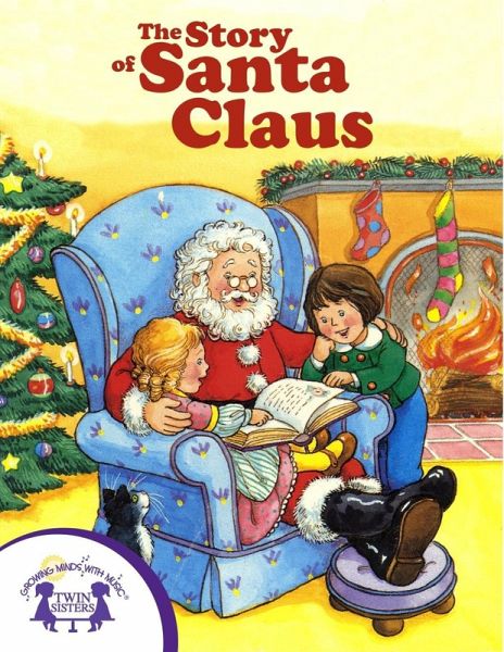 The Story of Santa Claus (eBook, ePUB) The Story of Santa Claus (eBook, ePUB)