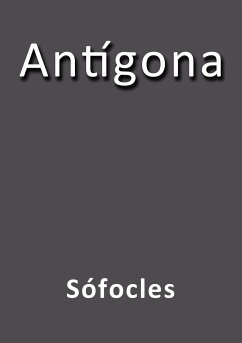 Antígona (eBook, ePUB) - Sófocles