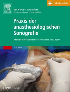 Praxis der anästhesiologischen Sonografie (eBook, ePUB) - Hillmann, Ralf; Döffert, Jens