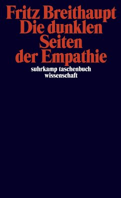 Die dunklen Seiten der Empathie (eBook, ePUB) - Breithaupt, Fritz