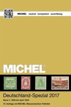 1849 bis April 1945 / Michel Deutschland-Spezial 2017 Bd.1