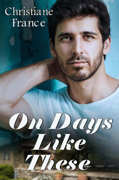 On Days Like These (eBook, ePUB) On Days Like These (eBook, ePUB)