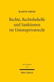 Rechte, Rechtsbehelfe und Sanktionen im Unionsprivatrecht (eBook, PDF)