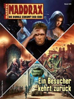 Ein Besucher kehrt zurück / Maddrax Bd.445 (eBook, ePUB) - Schwarz, Christian