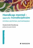 Handicap mental : approche transdisciplinaire (eBook, ePUB) Handicap mental : approche transdisciplinaire (eBook, ePUB)