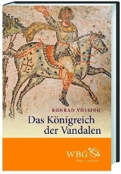 Das Königreich der Vandalen - Vössing, Konrad