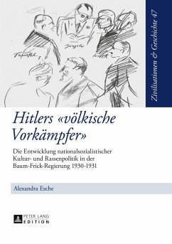 Hitlers «völkische Vorkämpfer» - Esche, Alexandra