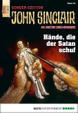 Hände, die der Satan schuf / John Sinclair Sonder-Edition Bd.44 (eBook, ePUB)