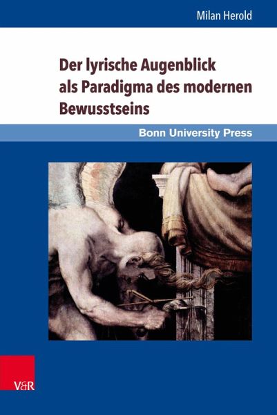 Der lyrische Augenblick als Paradigma des modernen Bewusstseins (eBook, PDF) Der lyrische Augenblick als Paradigma des modernen Bewusstseins (eBook, PDF)