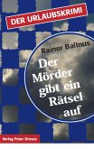 Der Mörder gibt ein Rätsel auf (eBook, ePUB)