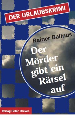 Der Mörder gibt ein Rätsel auf (eBook, ePUB) - Ballnus, Rainer