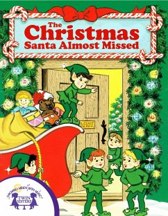 The Christmas Santa Almost Missed (eBook, PDF) - Dubowski, Cathy East
